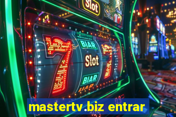 mastertv.biz entrar